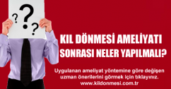 Kıl Dönmesi Ameliyatı Sonrası